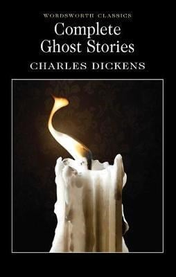 Complete Ghost Stories Dickens