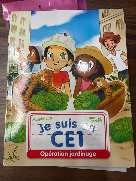 Je Suis En Ce1 - Tome 5 - Operation Jardinage/Le Potager De L'Ecole