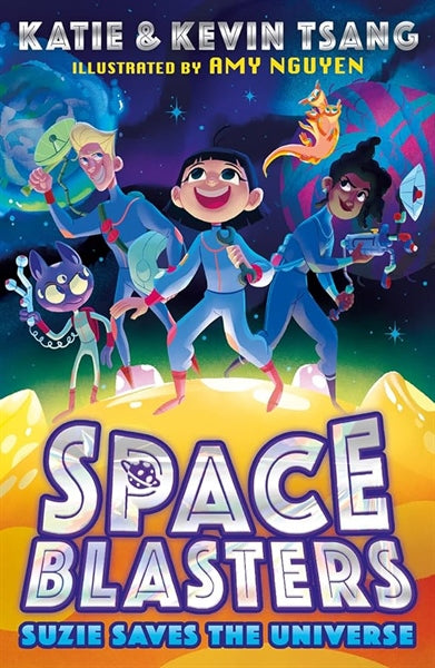 Space Blasters - SUZIE SAVES THE UNIVERSE: Book 1