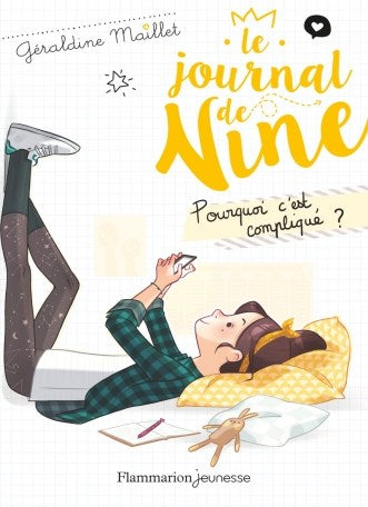 Le Journal De Nine Tome 2 Pourquoi C'Est Compliqué ?