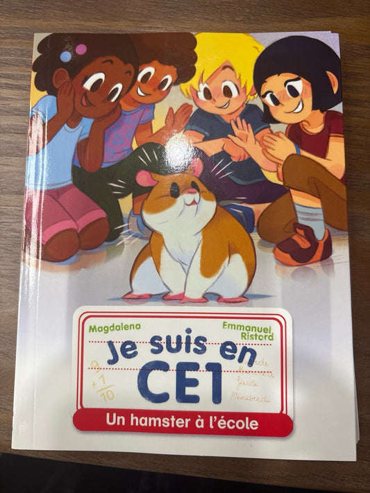 Je Suis En Ce1 - Tome 24 - Un Hamster A L'Ecole