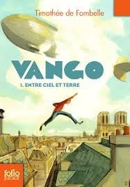 VANGO T1: Entre ciel et terre - Vango tập 1: Giữa trời và đất