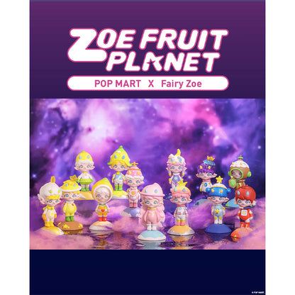 Zoe Planet Fruit - Mô hình Blind Box Art Toy - POP MART