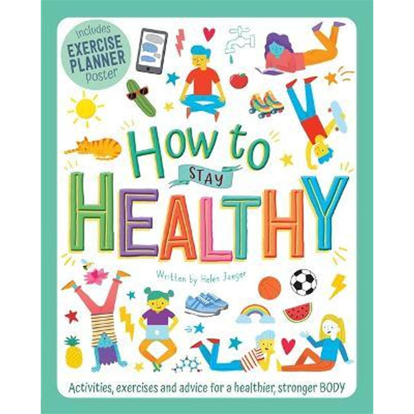 How To Stay Healthy