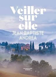 Veiller Sur Elle - Prix Goncourt 2023