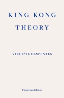 King Kong Theory – Virginie Despentes | Nhà sách InBook