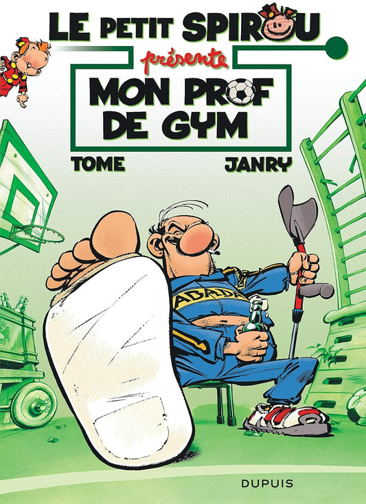 Le Petit Spirou Presente... - Tome 1 - Mon Prof De Gym
