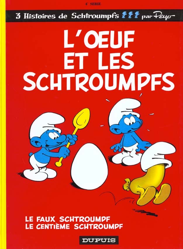 Les Schtroumpfs - Tome 4 - L'OEUf Et Les Schtroumpfs