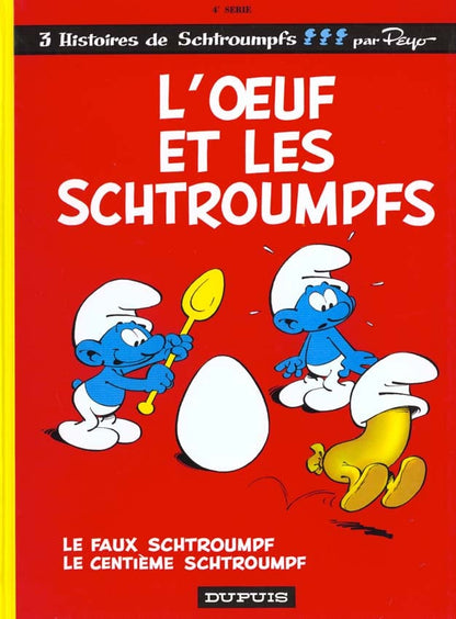 Les Schtroumpfs - Tome 4 - L'OEUf Et Les Schtroumpfs