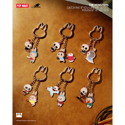 The Monsters Catch Me If You Like Me Keychain - Móc khóa Blind Box - POP MART