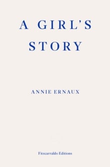 A Girl’s Story – Annie Ernaux | Nhà sách InBook