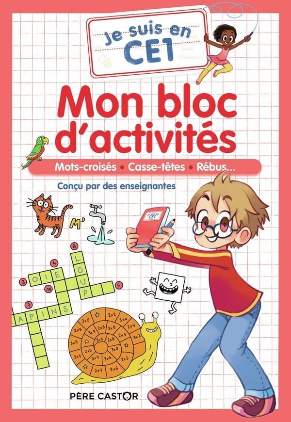 Mon Bloc D'Activites - Ce1 - Mots Croises - Casse-Tetes - Rebus...