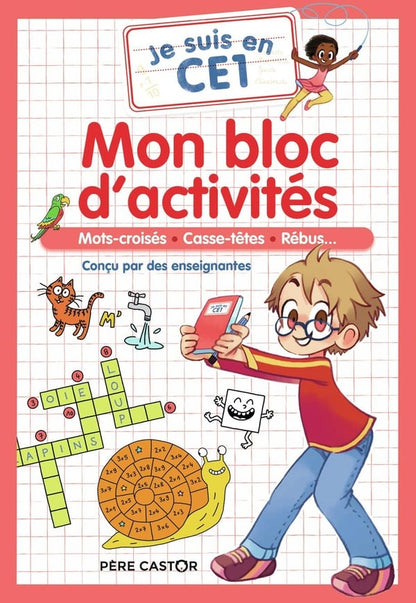Mon Bloc D'Activites - Ce1 - Mots Croises - Casse-Tetes - Rebus...