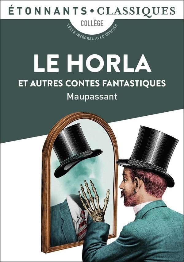 LE HORLA ET AUTRES CONTES FANTASTIQUES