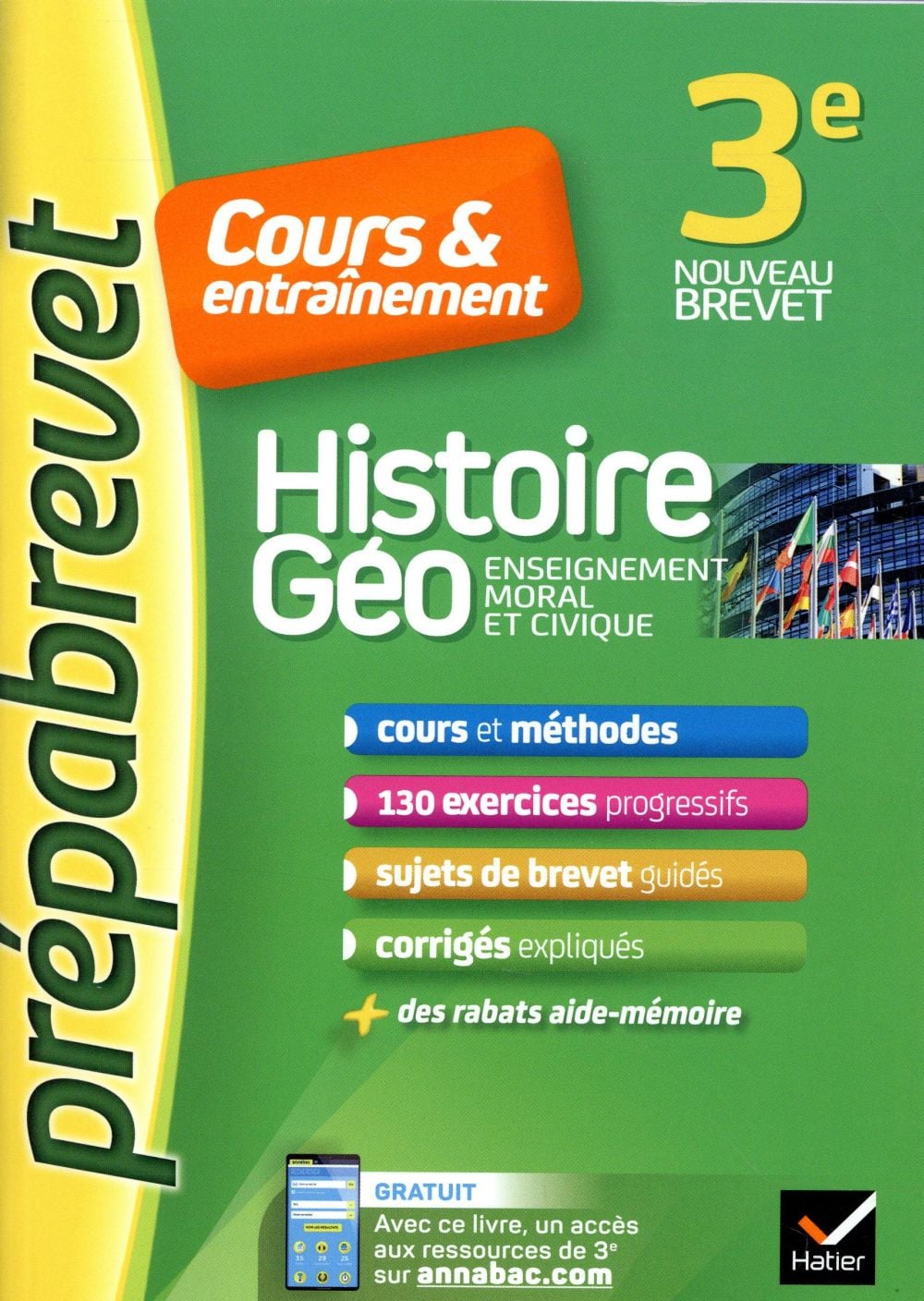 HISTOIRE-GEOGRAPHIE EMC 3E - PREPABREVET COURS ENTRAINEMENT - COURS, METHODES ET EXERCICES PROGRES