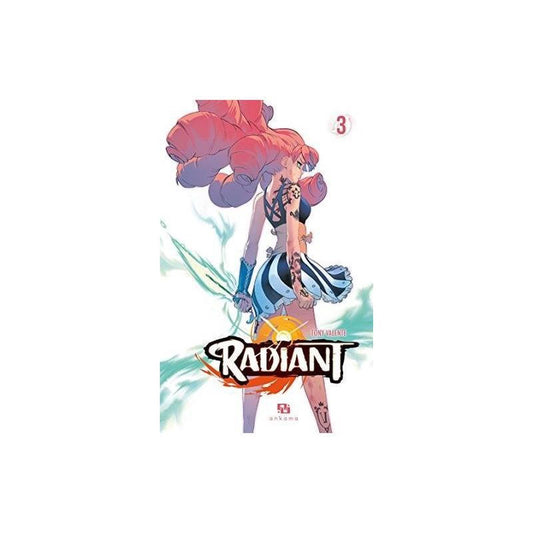 Radiant - Tome 3