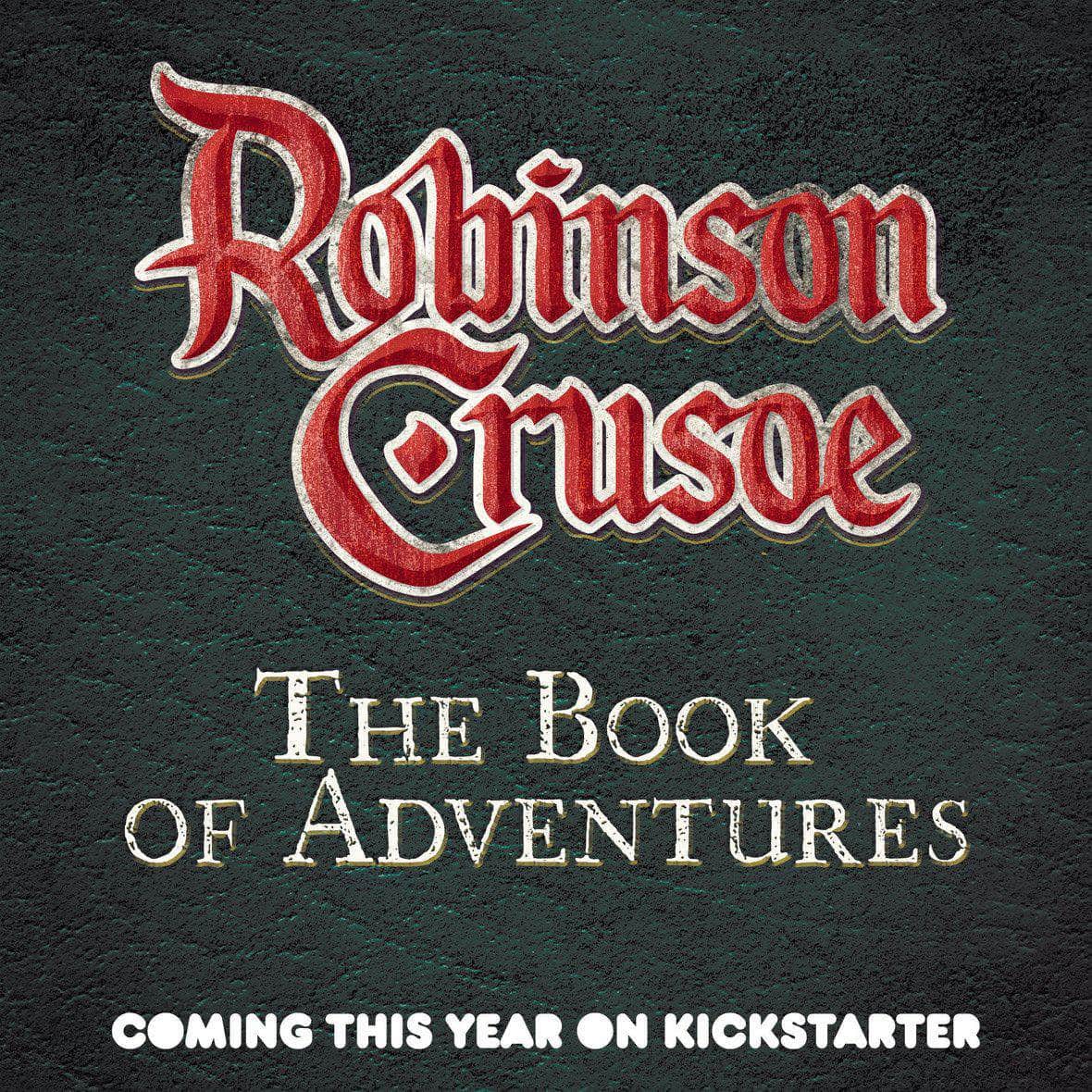 Robinson Crusoe: Adventures on the Cursed Island The Book of Adventures Bundle (Kickstarter Special)
