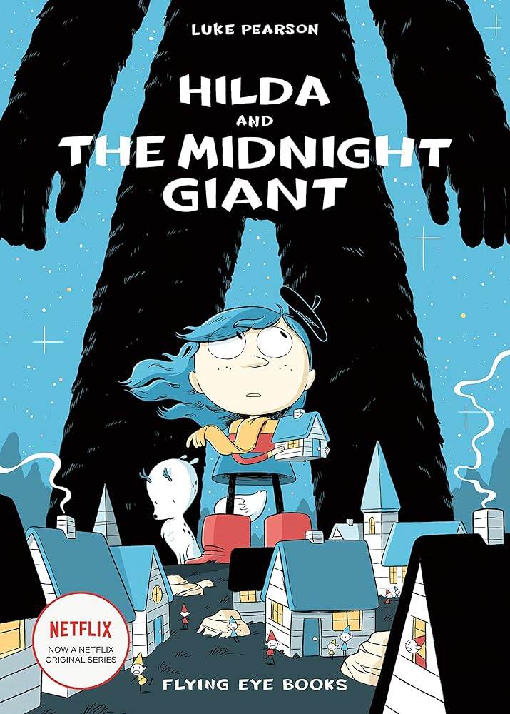 Hilda And The Midnight Giant