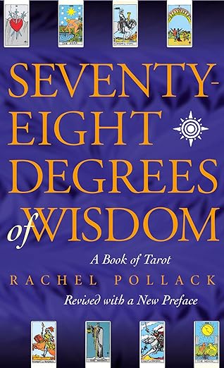 Seventy Eight Degrees of Wisdom - Rachel Pollack | Nhà sách InBook