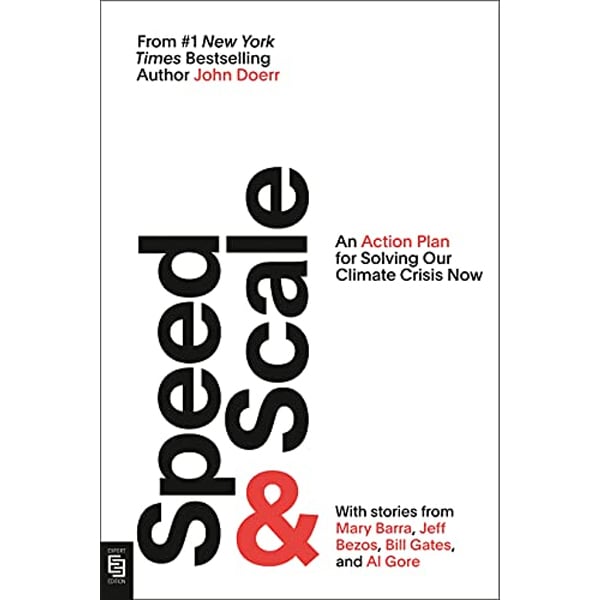 Speed & Scale: An Action Plan for Solving Our Climate Crisis Now