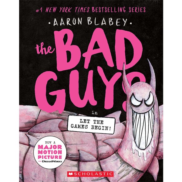 The Bad Guys #17: Let The Games Begin!
