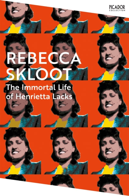 The Immortal Life Of Henrietta Lack