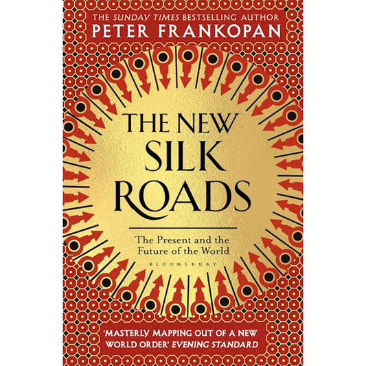 The New Silk Roads