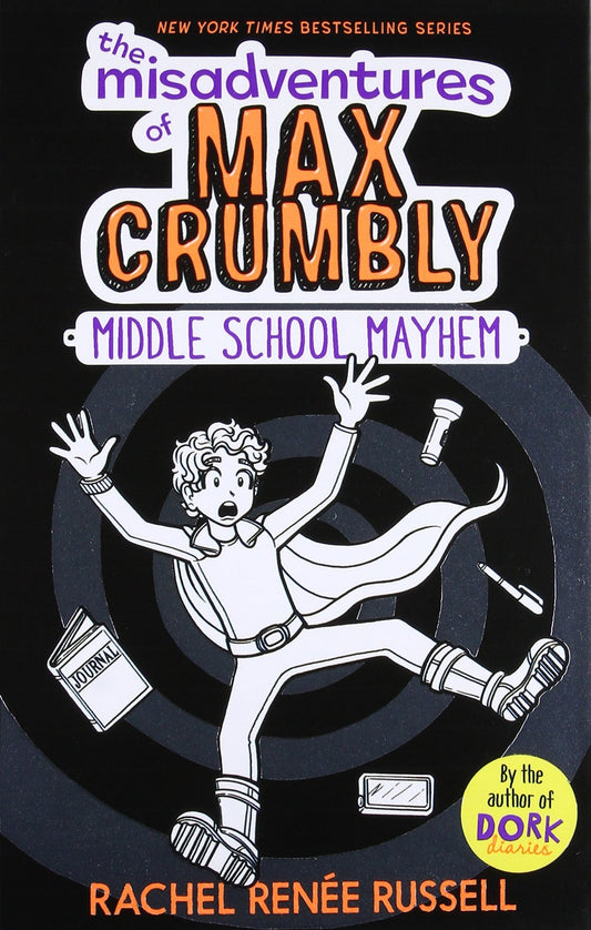 The Misadventures Of Max Crumbly 2: Middle School Mayhem