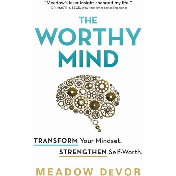 The Worthy Mind