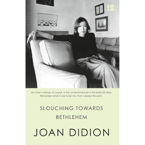 Slouching Towards Bethlehem : Essays