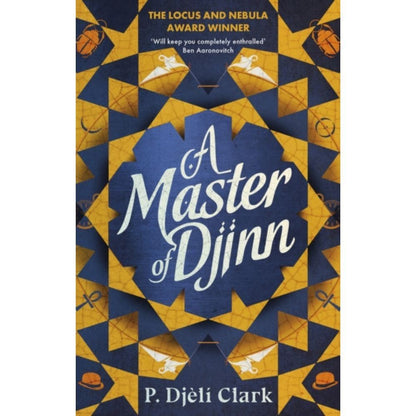 A Master of Djinn - Sách Tiếng Anh Tiểu Thuyết Kỳ Ảo - 9780356516882