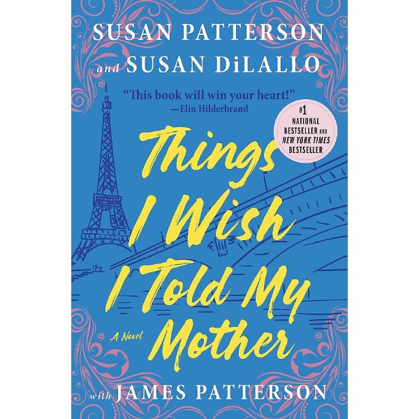 Things I Wish I Told My Mother