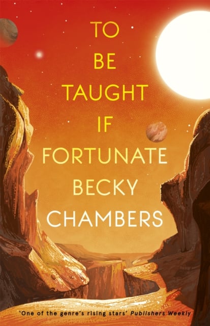 To Be Taught If Fortunate - Becky Chambers | Nhà sách InBook