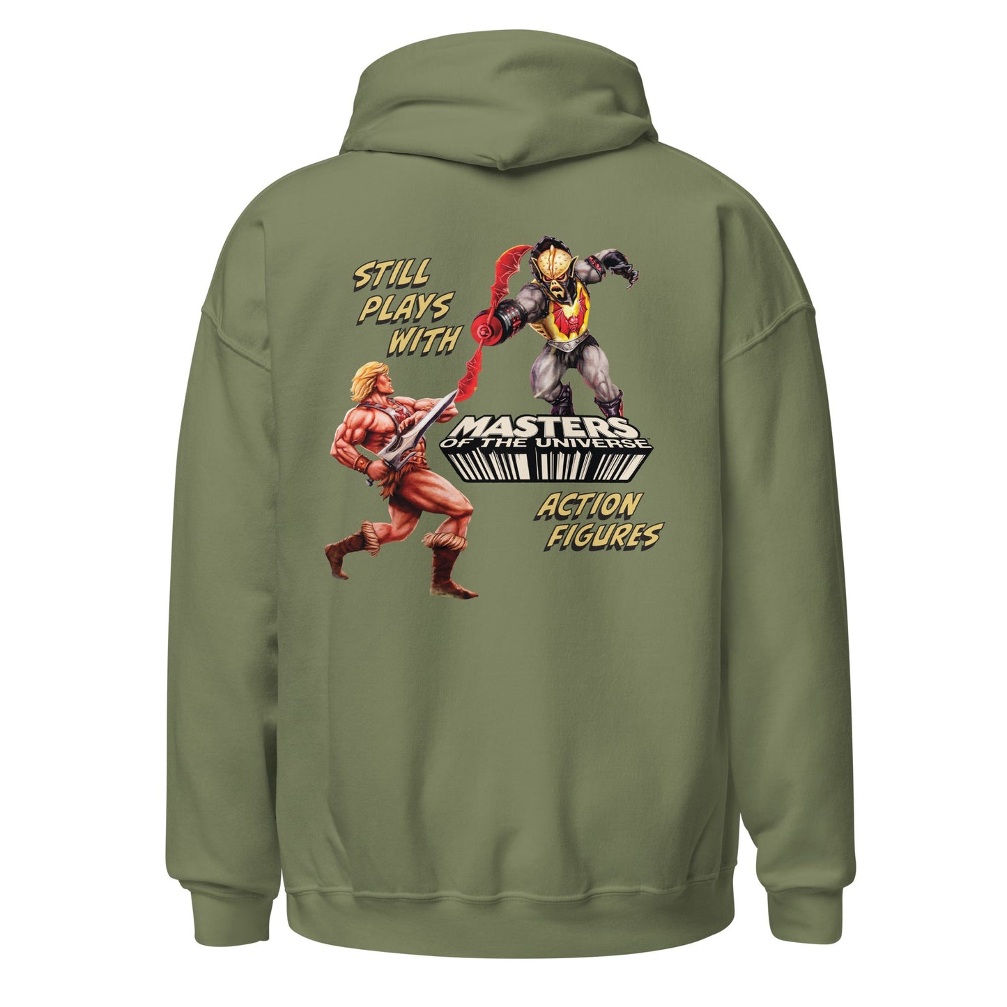 Masters of the Universe Still Plays with Action Figures Green Hoodie