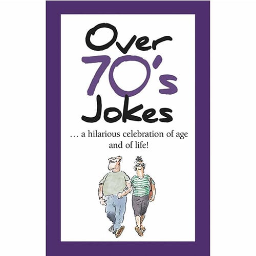 Over 70's Jokes