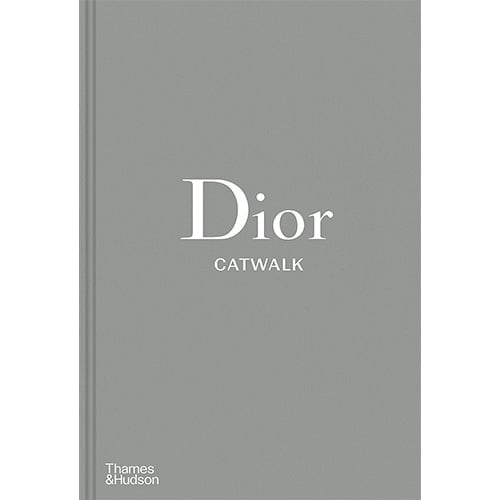 Dior Catwalk: The Complete Collections