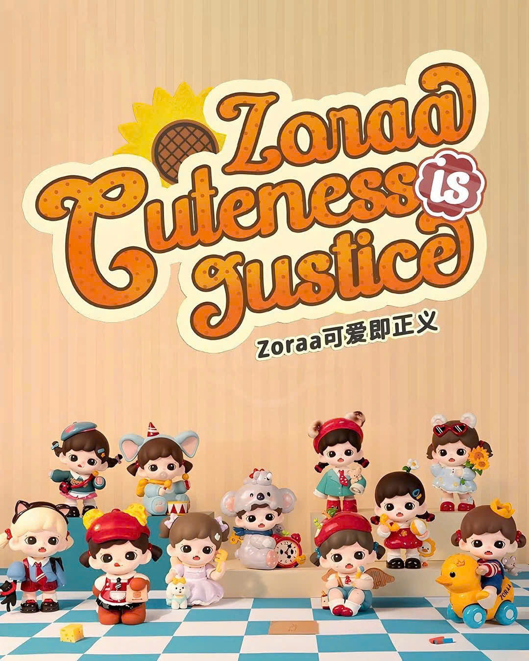 ZORAA Cuteness Is Justice Series Figures - Mô Hình Blind Box - TNT Space