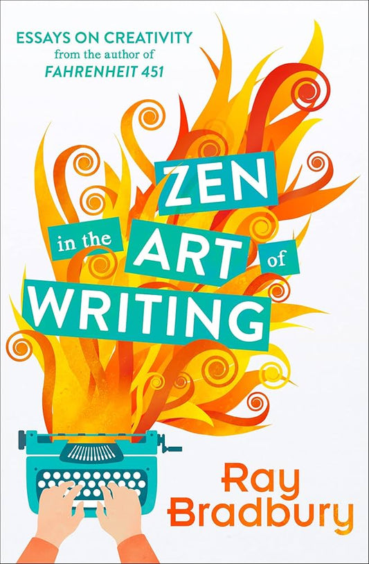 Zen In Art Of Writing - Ray Bradbury | Nhà sách inBook